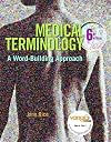 Medical Terminology: A Word-Building Approach