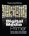 Digital Media Primer