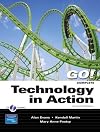 Technology In Action, Complete (4th Edition) (Go!)