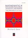 Mathematica for Scientists and Engineers: Using Mathematica to Do Science