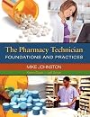 The Pharmacy Technician: Foundations and Practices