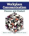 Workplace Communication: Process and Product