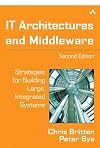IT Architectures and Middleware: Strategies for Building Large, Integrated Systems