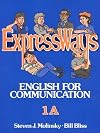 Expressways: English for Communication 1a (Pt. 1a)