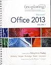 Exploring Microsoft Office 2013, Volume 1 (Exploring for Office 2013)
