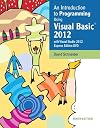 An Introduction to Programming Using Visual Basic 2012(w/Visual Studio 2012 Express Edition DVD) (9th Edition)
