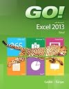GO! with Microsoft Excel 2013 Brief