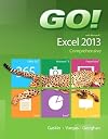 GO! with Microsoft Excel 2013 Comprehensive