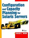 Configuration and Capacity Planning for Solaris Servers
