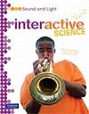 MIDDLE GRADE SCIENCE 2011 WAVES SOUND AND LIGHT:STUDENT EDITION (Interactive Science)