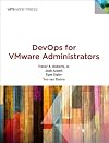 DevOps for VMware Administrators (VMware Press Technology)