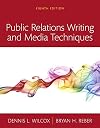 Public Relations Writing and Media Techniques, Books a la Carte (8th Edition)