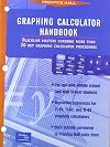Prentice Hall Math: Graphing Calculator Handbook (Tools for a Changing World)