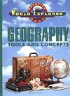 World Studies Foundations Of Geography: Tools And Concepts
