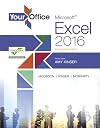Your Office: Microsoft Excel 2016 Comprehensive (Your Office for Office 2016 Series)
