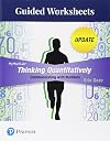 Guided Worksheets for Thinking Quantitatively: Communicating with Numbers Update