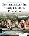 Playing and Learning in Early Childhood Education, Second Edition (2nd Edition)