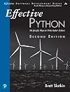 Effective Python: 90 Specific Ways to Write Better Python (Effective Software Development Series)