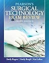 Pearson's Surgical Technology Exam Review (3rd Edition)