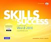 Skills for Success with Microsoft Word 2010, Comprehensive