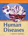 Human Diseases: A Systemic Approach (7th Edition)