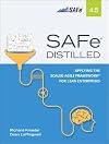 SAFe 4.5 Distilled: Applying the Scaled Agile Framework for Lean Enterprises