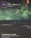 Adobe After Effects CC Classroom in a Book (2017 release)