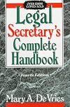 Legal Secretary's Complete Handbook, Fourth Edition
