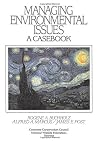 Managing Environmental Issues: A Casebook