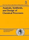 Analysis, Synthesis, and Design of Chemical Processes (Prentice Hall International Series in the Physical and Chemical Engineering Sciences)