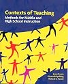 Contexts of Teaching: Methods for Middle and High School Instruction