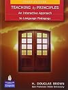Teaching By Principles: An Interactive Approach to Language Pedagogy
