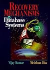 Recovery Mechanisms in Database Systems