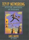 TCP/IP Networking: Architecture, Administration, and Programming