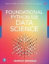 Foundational Python for Data Science (Addison-Wesley Data & Analytics Series)