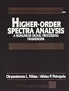 Higher Order Spectra Analysis: A Non-Linear Signal Processing Framework