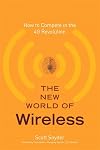 The New World of Wireless: How to Compete in the 4G Revolution