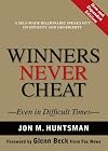 Winners Never Cheat: Even in Difficult Times, New and Expanded Edition