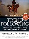 Trend Following (Updated Edition): Learn to Make Millions in Up or Down Markets