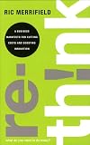 Rethink: A Business Manifesto for Cutting Costs and Boosting Innovation