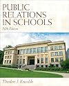 Public Relations in Schools (5th Edition)