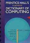 Prentice Hall's Illustrated Dictionary of Computing