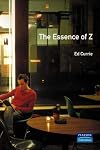 Essence of Z (Essence of Computing)