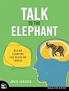 Talk to the Elephant: Design Learning for Behavior Change (Voices That Matter)