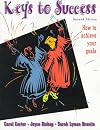Keys to Success: How to Achieve Your Goals (2nd Edition)