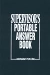 Supervisor's Portable Answer Book