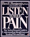 Listen to Your Pain: The Active Person's Guide to Understanding, Identifying, and Treating Pain and Injury