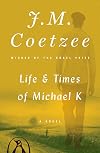 Life and Times of Michael K