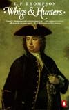 Whigs And Hunters: The Origin Of The Black Act