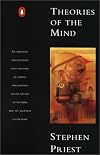 Theories of the Mind: A Compelling Investigation into the Ideas of Leading Philosophers on the Nature of the Mind and Its Relationship to the Body